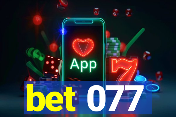 bet 077