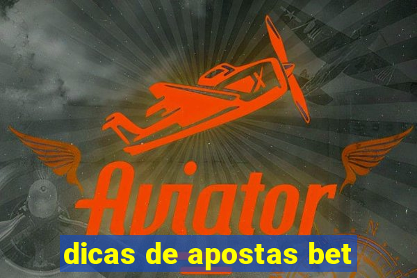 dicas de apostas bet