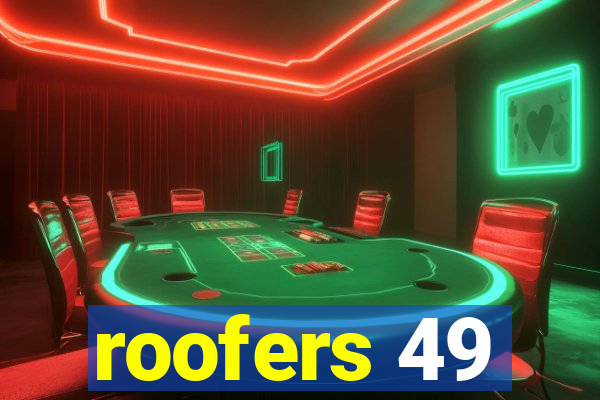 roofers 49