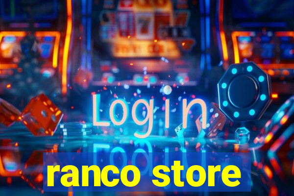 ranco store