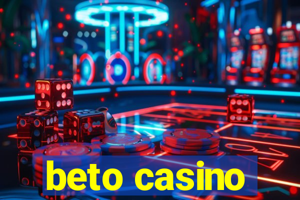 beto casino