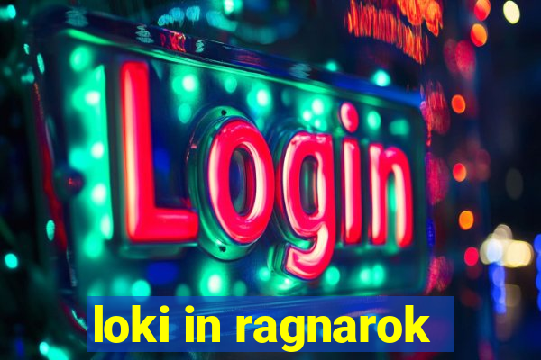 loki in ragnarok