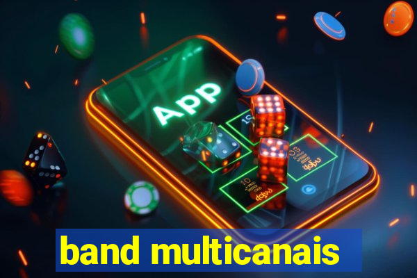 band multicanais