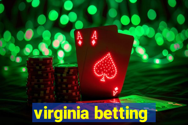 virginia betting