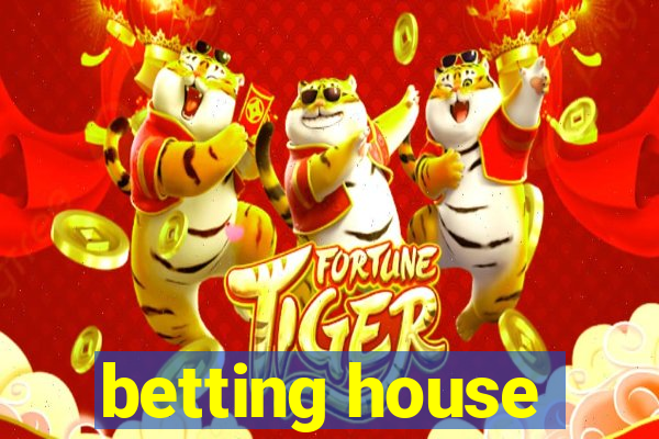 betting house