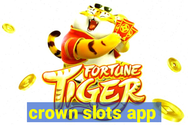 crown slots app