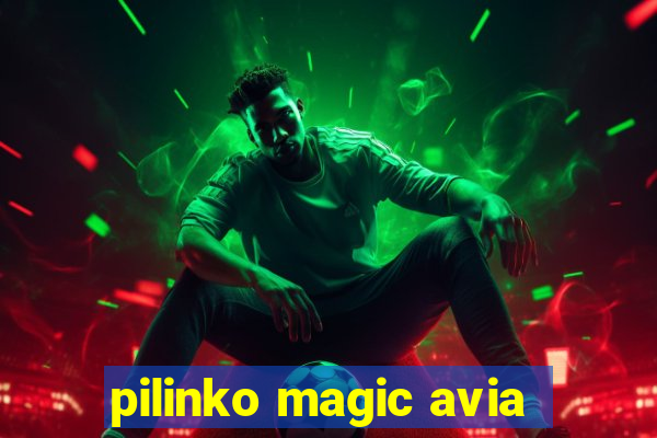 pilinko magic avia