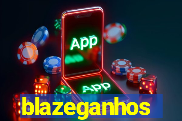 blazeganhos