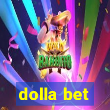 dolla bet