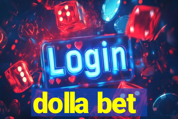 dolla bet