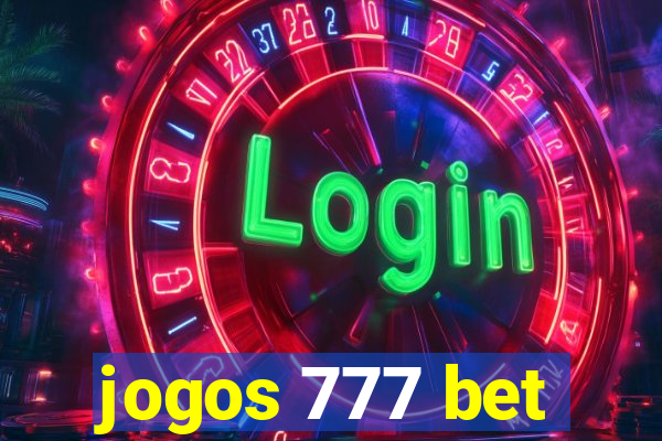 jogos 777 bet