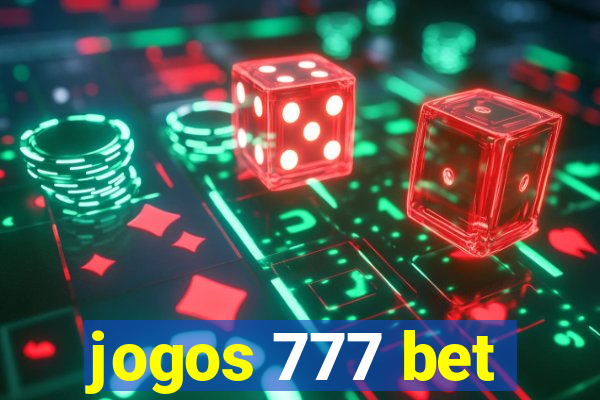 jogos 777 bet