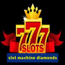 slot machine diamonds