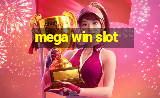 mega win slot