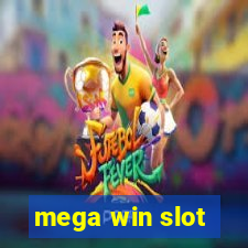 mega win slot