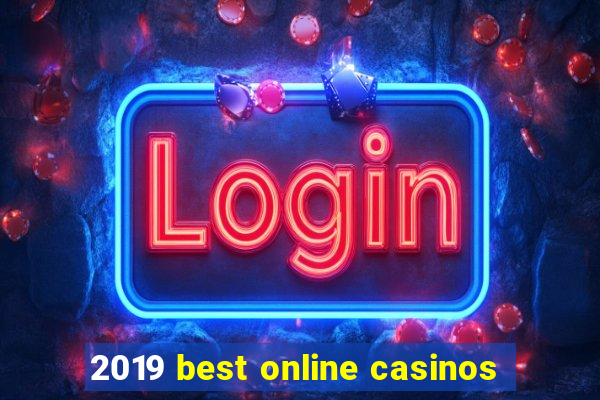 2019 best online casinos