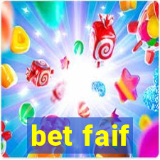 bet faif