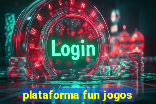 plataforma fun jogos