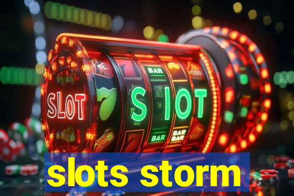 slots storm