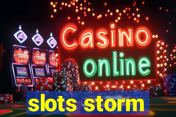 slots storm