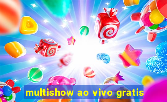 multishow ao vivo gratis