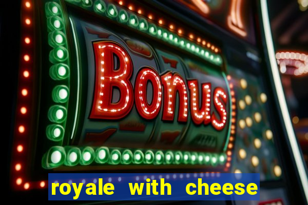 royale with cheese megaways slot