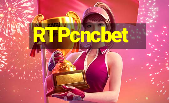 RTPcncbet