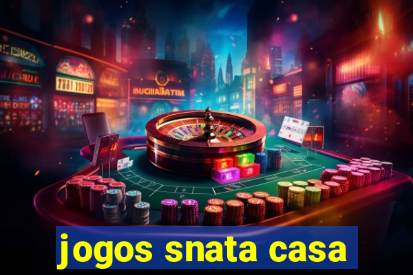 jogos snata casa