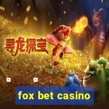 fox bet casino