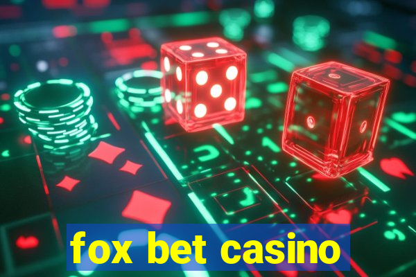 fox bet casino