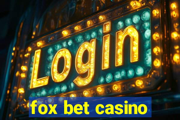 fox bet casino