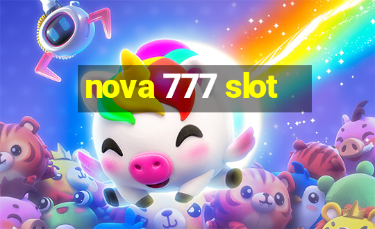 nova 777 slot