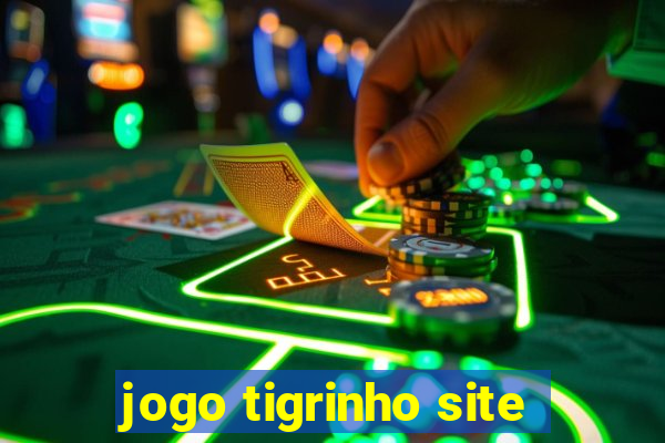 jogo tigrinho site