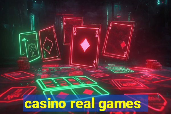 casino real games