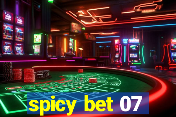 spicy bet 07