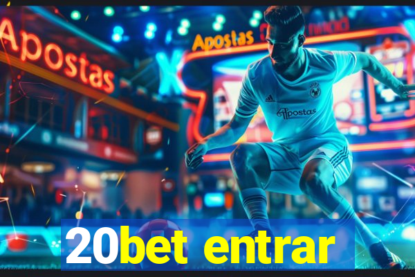 20bet entrar