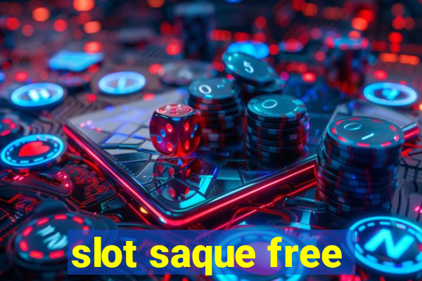 slot saque free