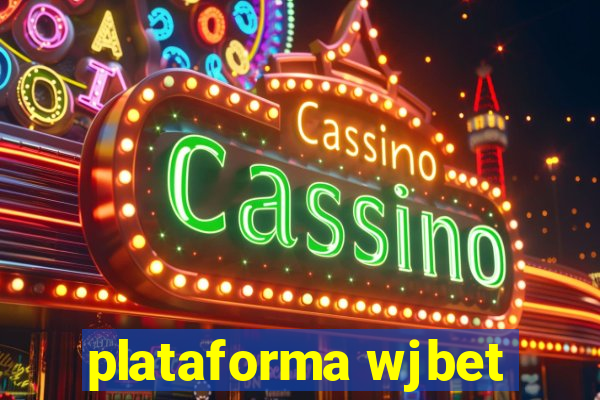 plataforma wjbet