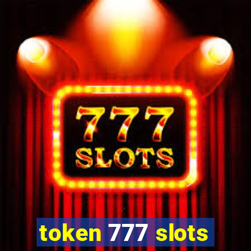 token 777 slots