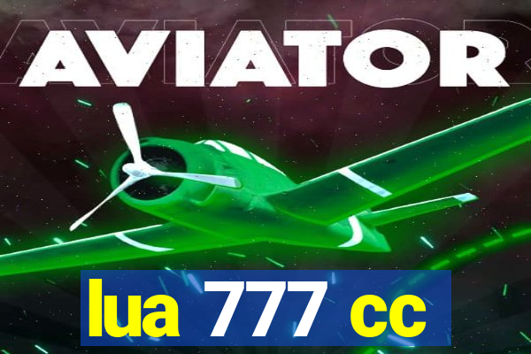 lua 777 cc