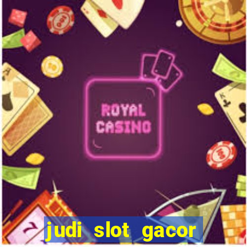 judi slot gacor hari ini