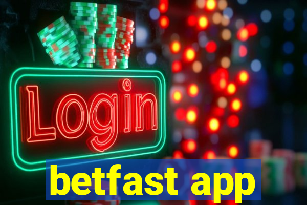 betfast app