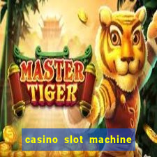 casino slot machine games for free