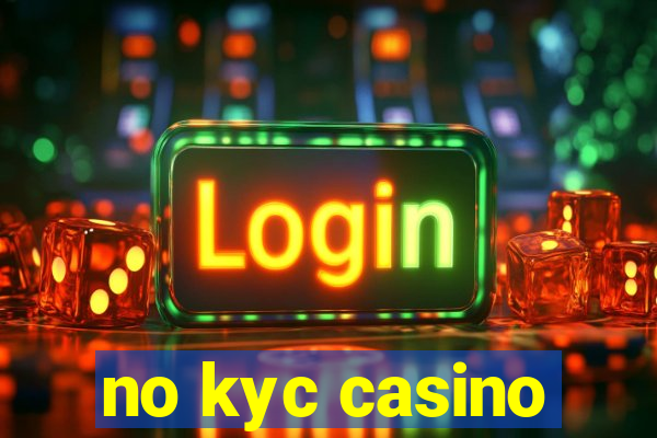 no kyc casino