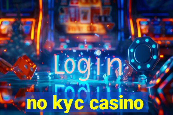 no kyc casino