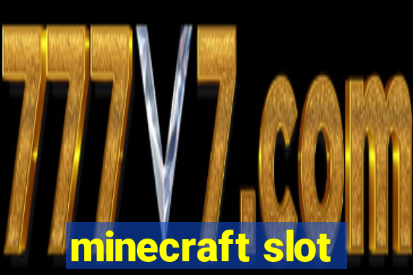 minecraft slot