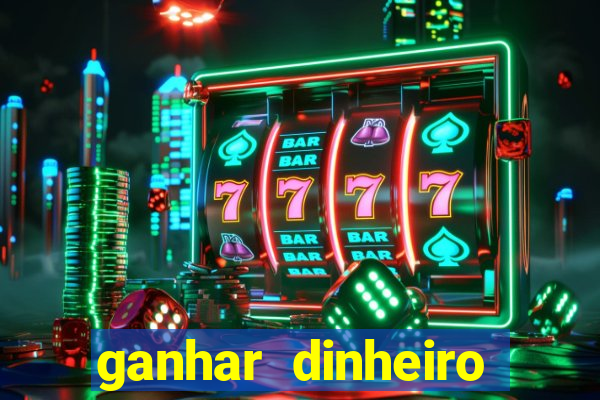 ganhar dinheiro agora na conta jogando