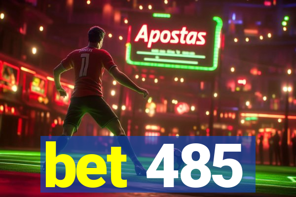 bet 485