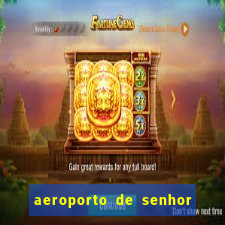 aeroporto de senhor do bonfim bahia