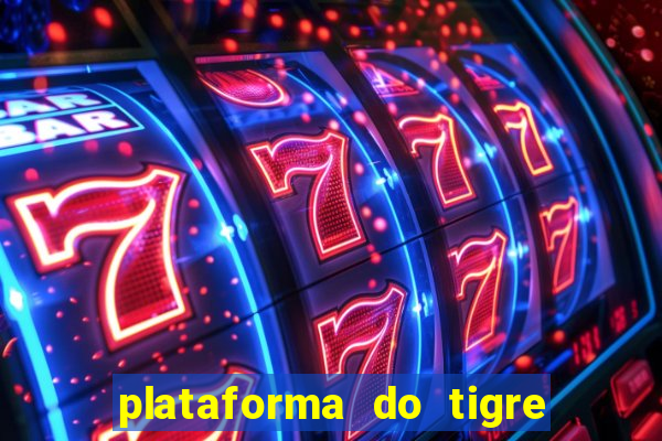 plataforma do tigre que paga